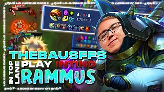 ¿EL PICK DE LA TOP QUE ROMPE EL META 🦔 RAMMUS TOP DE THEBAUSFFS [upl. by Barncard]