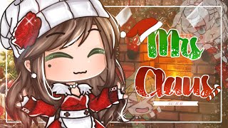 🎄•Mrs Claus• 🎄GCMM Original [upl. by Annoyt]