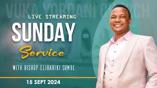 🔴LIVE  SUNDAY SERVICE  IBADA YA JUMAPILI  KANISA LA VUKA YORDANI  15 SEPTEMBER 2024 [upl. by Dorolisa600]