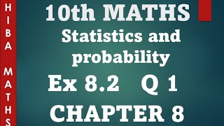 10th maths chapter 8 statistics exercise 82 question 1 tn samacheer hiba maths [upl. by Ahselaf]