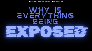 Sistar Myrah Moss  Why is Everything Being Exposed [upl. by Nanda452]