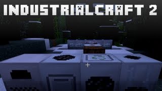 MINECRAFT IndustrialCraft 2  Mod Spotlight  Basic Tutorial [upl. by Nowaj]