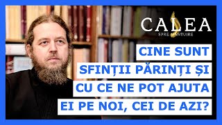 🔵 CINE SUNT SFINȚII PĂRINȚI ȘI CU CE NE POT AJUTA EI PE NOI CEI DE AZI  Pr RĂZVAN IONESCU [upl. by Westlund]