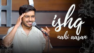 ISHQ nahi aasaan  Stand up comedy Crowdwork by Vivek Samtani [upl. by Tehc]