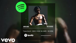 Travis Scott  SICKO MODE SLOWED  REVERB  BASS BOOSTED REMIX 2024  TIK TOK MUSIC 2024 [upl. by Swain]