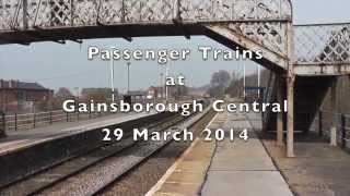 Passenger trains at Gainsborough Central [upl. by Carlotta]