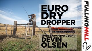 Fly Fishing Tactics Euro Dry Dropper with Signature Tyer Devin Olsen [upl. by Mroz985]