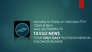 01 TAVULI GENERAL NEWS  MONDAY 19 AUGUST 2024 [upl. by Naux]