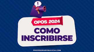 🍀 Inscríbete nas oposicións de 2024 [upl. by Atrice]