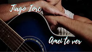 Tiago Iorc  Amei te ver Cover [upl. by Yreffej]