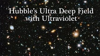 Hubbles Ultra Deep Field 2014 with ultraviolet light [upl. by Ahker]