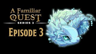 Episode 3  A Familiar Quest Series 3  Idle Champions  DampD [upl. by Radmilla]