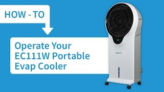 How to Operate Your EC111W Portable Evap Cooler [upl. by Aderf29]