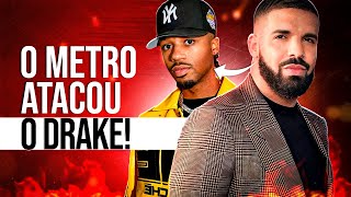 O DRAKE FOI DESTRUIDO PELO METRO BOOMIN A TRETA EXPLODIU [upl. by Midas733]