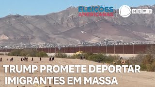 Trump promete maior deportação em massa da história dos EUA [upl. by Ecnahc]