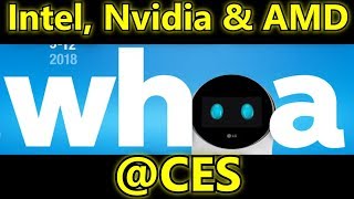 Intel Nvidia and AMD  CES 2018 [upl. by Eustis]