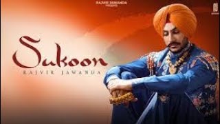 Sukoon Rajvir Jawanda  Official Video Latest Punjabi Songs 2023 [upl. by Anierdna]