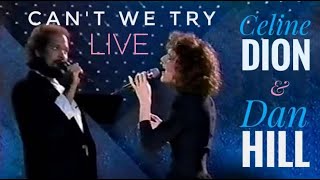 CELINE DION amp DAN HILL 🎤🎤 Cant We Try Live 1988 [upl. by Trumann]