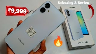 Samsung Galaxy A06 Unboxing First Look 🔥🔥  Full Review  Best Smartphone ₹9999 [upl. by Paz41]