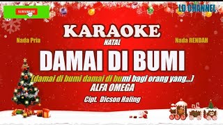 Alfa OmegaDamai Di Bumi  Karaoke Nada Rendah Lengkap Lirik Berjalan [upl. by Terina]