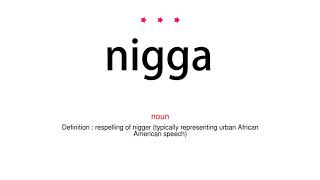 How to pronounce nigga  Vocab Today [upl. by Cromwell]