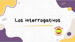 Los interrogativos [upl. by Dyolf]