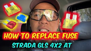 How to Replace Fuse on STRADA 4x2 GLS AT 2023 [upl. by Demb69]