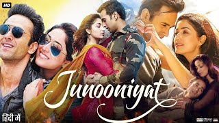 Junooniyat Full Movie In Hindi  Pulkit Samrat  Yami Gautam  Vivek Agnihotri  Review amp Facts [upl. by Arbuckle294]