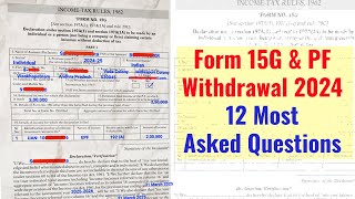 Form 15G for PF Withdrawal Most Asked Questions 20242025 form15g epfwithdrawal [upl. by Aivul]