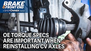 Matching OE Torque Specs When reinstalling CV Axles and Why It’s Important [upl. by Rollecnahc]