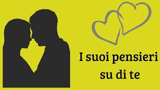 Tutti i suoi pensieri su di te ❤️ [upl. by Aurea]