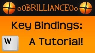 TF2 Key Bindings A Console Tutorial [upl. by Sixel862]