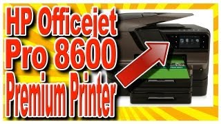 My New HP Officejet Pro 8600 Premium  Unboxing [upl. by Lukin]