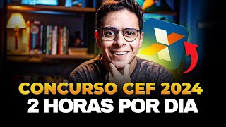 CONCURSO CAIXA 2024 l COMO ESTUDAR COM 2 HORAS POR DIA [upl. by Etnad14]