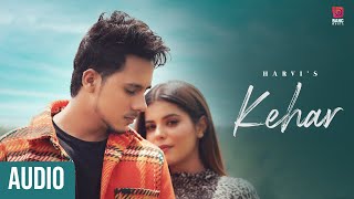 Kehar  official Audio  Harvi ft Geet Goraya  Jind  Punjabi song 2022 song [upl. by Yeltnerb553]