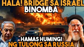 LAGOT NA BRIDGE sa ISRAEL BIN0MBA BAGONG WEAPON ILALABAS [upl. by Komara]