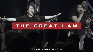 The Great I Am Live  YWAM Kona Music [upl. by Ylrehs]