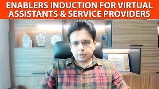 Enablers Induction  Virtual Assistant  Service Providers Induction  Saqib Azhar [upl. by Eide]