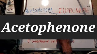 acetophenone IUPAC name in Hindi  acetophenone ka IUPAC Nomenclature  Surendra Khilery [upl. by Delle]