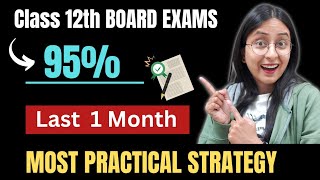 How to Score 95 in Class XII BOARD EXAMS  Last 1 Month Strategy study class12 boardexam [upl. by Leribag]