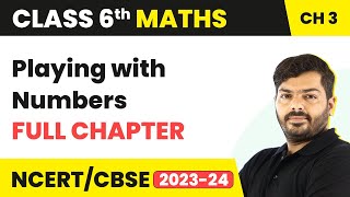 Introduction  quotPlaying with Numbersquot Chapter 3  Class 6th Maths [upl. by Aihsotal]