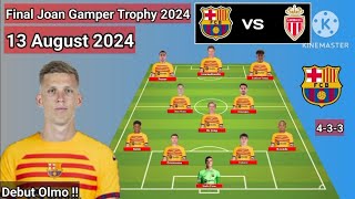 Debut Olmo 433 Formations  Barcelona vs AS Monaco  Barcelona With Yamal Joan Gamper Trophy [upl. by Edgard]