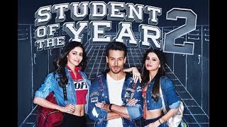 Student Of The Year 2  Full Movie Hindi  Tiger Shroff  Tara  Ananya  Punit Malhotra [upl. by Sky906]