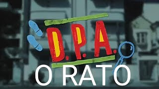 DPA 1 TEMPORADA EPISÓDIOS 8 parte 3 O RATOS 🐁 [upl. by Enyahc312]