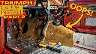 How NOT to Install Gearbox Cover Carpet  Triumph TR4 Interior Carpet Install Part 2  WEGS GARAGE [upl. by Anazus]