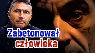 ZABETONOWAŁ człowieka quotBetoniarzquot z Krakowa [upl. by Naitsirc]