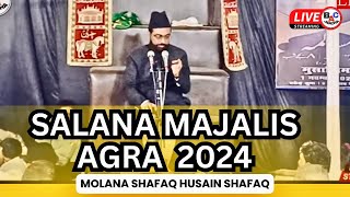 🔴Live Salana Majalis Agra UP Maulana Mirza Shafiq Husain Shafaq Live 18 Bani Hashim [upl. by Tybald976]