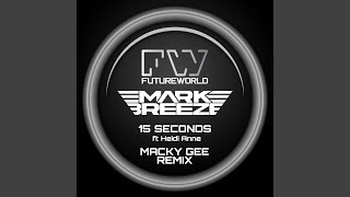 15 Seconds Macky Gee Remix [upl. by Michiko]