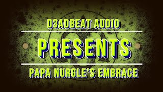 Papa Nurgles Embrace  quotWarhammer 40Kquot Nurgle Music Video [upl. by Mixie996]