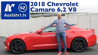 2018 Chevrolet Camaro 62 V8 MT6 MY2018  Kaufberatung Test Review [upl. by Dukie52]